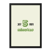 Funny Gamer Wall Art, Just 5 More Minutes Print, Retro Pixel Art, Bedroom Decor, Geeky Gift, Video Game Lover Present, Home Wall Decor - Tawshia